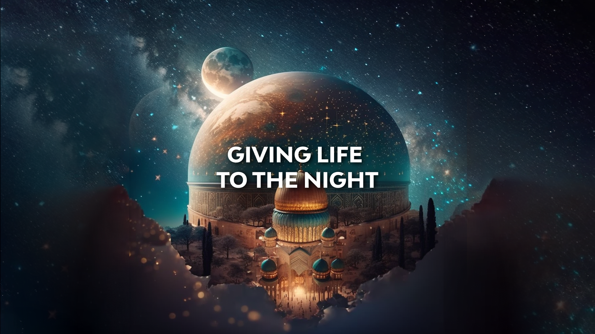 Giving Life to The Night: Everything You Need to Finish Ramadan Strong!